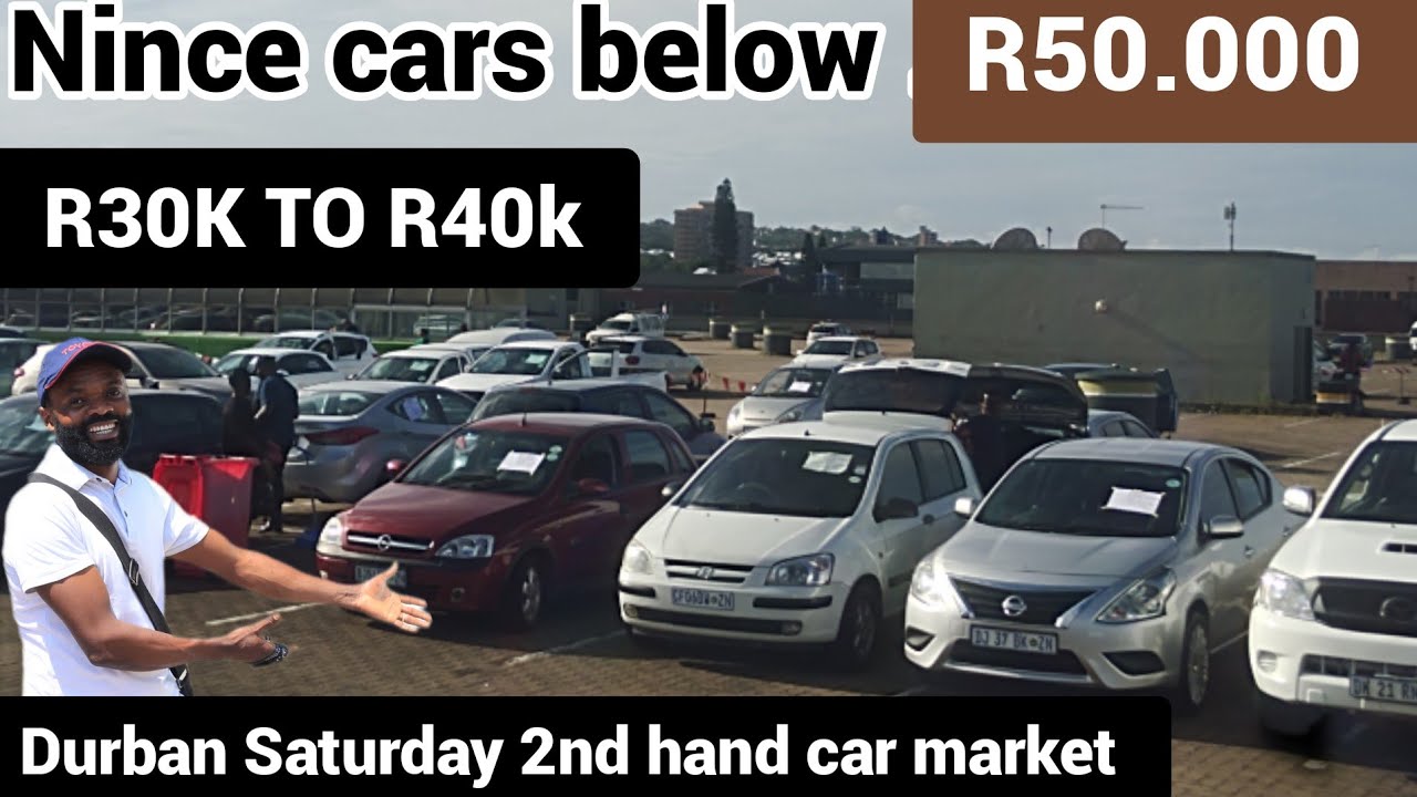 Cheap cars R30.000 to R40.000 durban Saturday 2nd hand car market 28/03/2026.