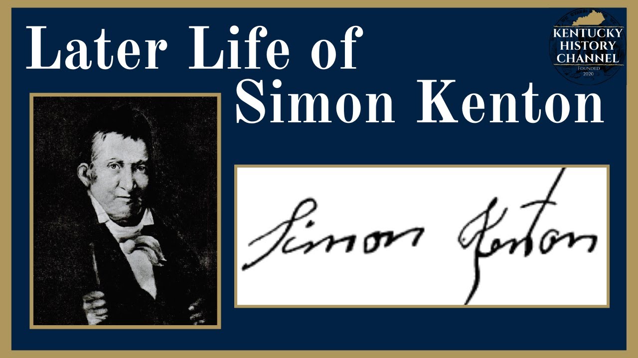 Later Life of Simon Kenton