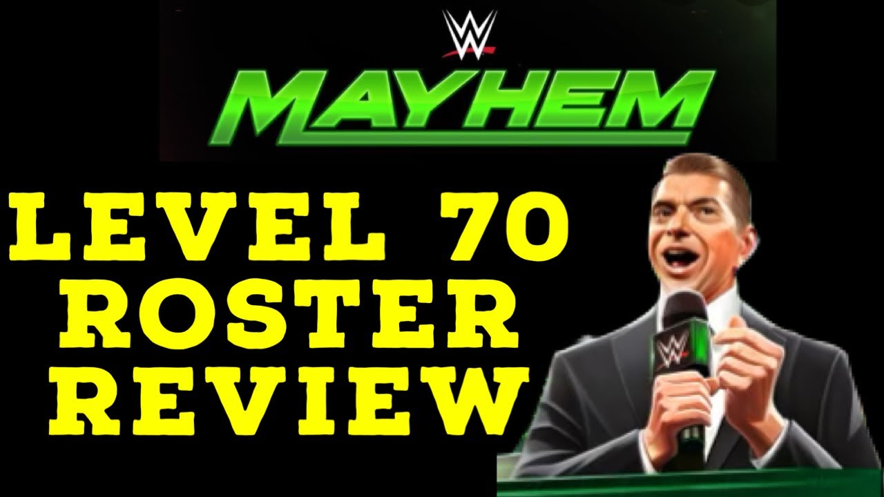 WWE Mayhem - My Level 70 Account Full Roster Review