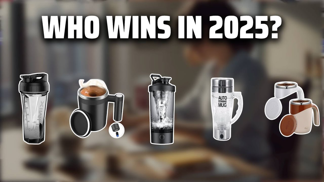 The Top 5 Best Self Stirring Cup in 2025 - Must Watch Before Buying!