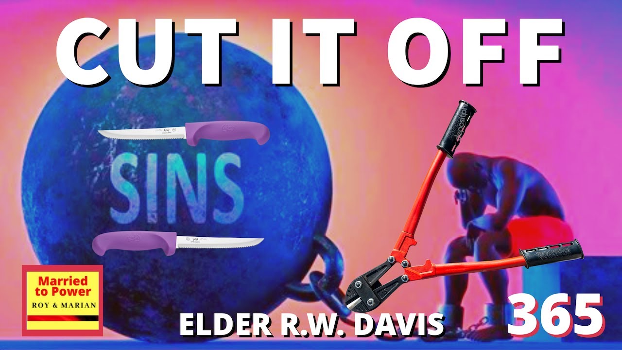 Cut It Off | Elder R.W. Davis | Joshua 5:2-9