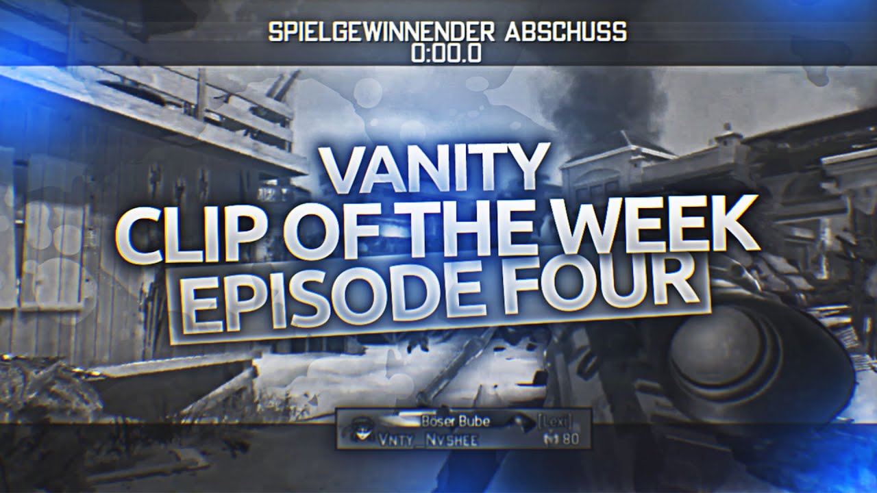 Vanity: Clips Of the Week 4 (MW3)