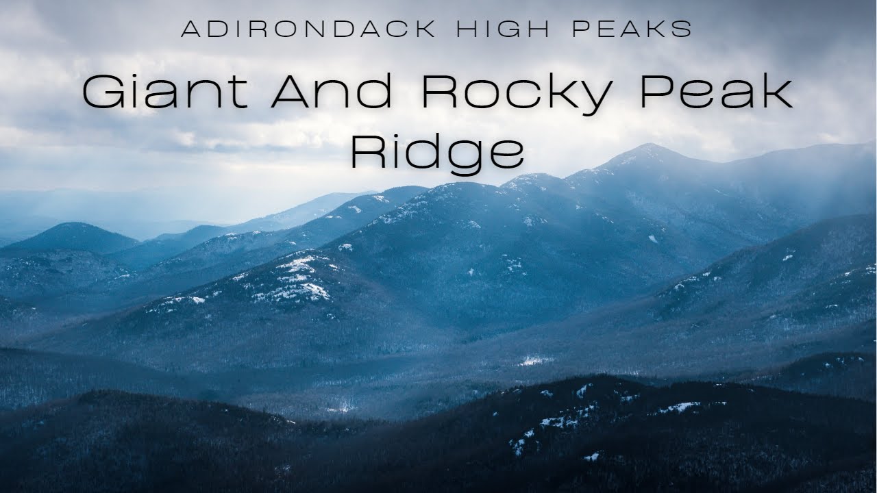 Giant And Rocky Peak Ridge - Adirondack High Peaks
