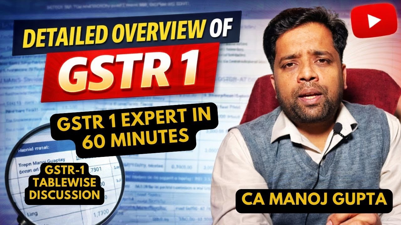GST Return Series #001| GSTR-1 Explained Table-Wise 🔥 Complete Return Guide !