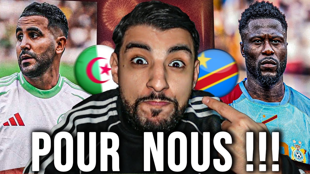 L'ALG&Eacute;RIE EST POUR NOUS !!! (Dsl les Congolais) | Avant-match: Alg&eacute;rie vs RDC (1/8 finale CAN 2025)