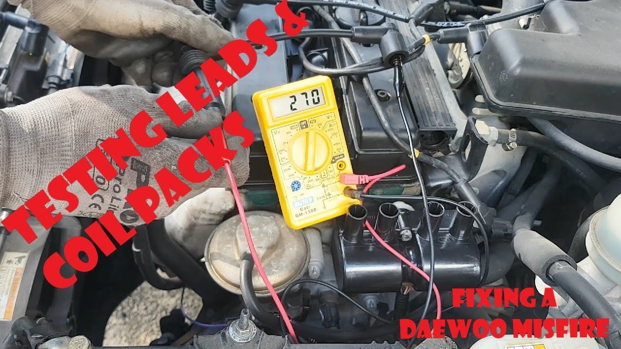 Testing ignition leads & coil packs - fixing the misfire on Daewoo Nubira