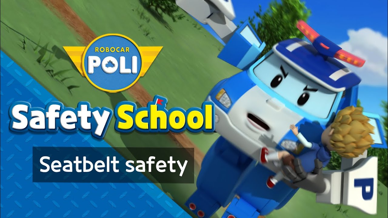 EP24. Seatbelt Safety | Traffic Safety with POLI | Animation |  Robocar POLI Safety School