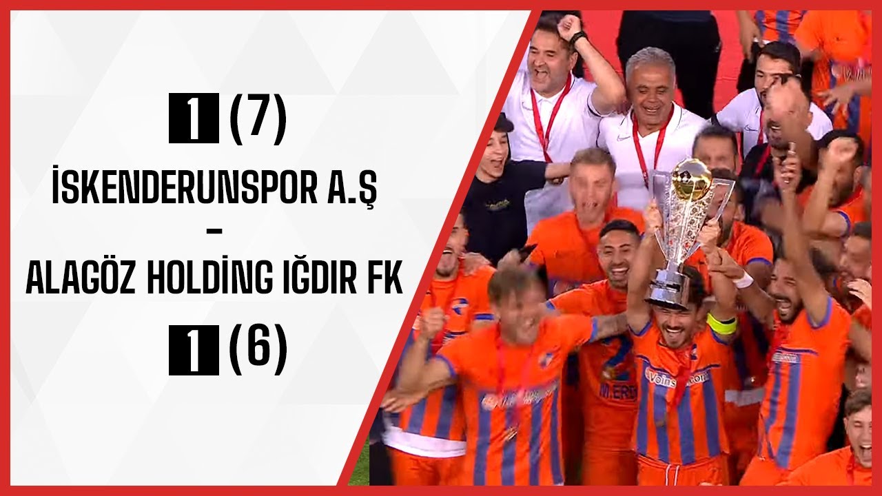 İskenderunspor A.Ş.1 (7) - (6) 1 Alagöz Holding Iğdır FK  | TFF 3. Lig Play-Off Final