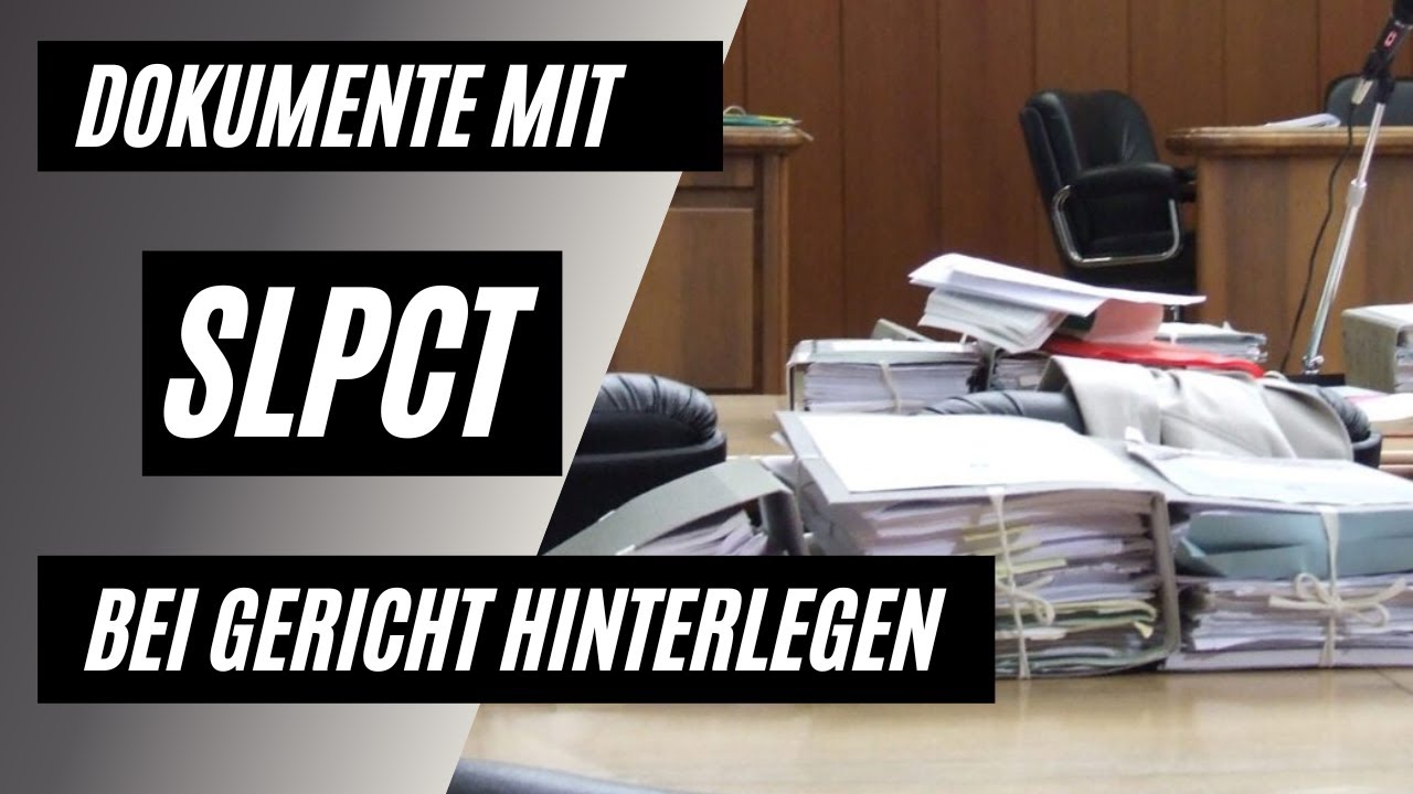 Tutorial - Elektronische Einreichung von Dokumenten mittels der SLPCT-Software