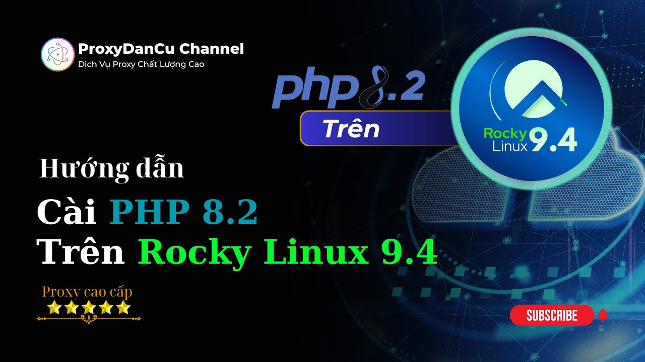Hướng dẫn c&agrave;i đặt PHP 8.2 tr&ecirc;n Rocky Linux 9.4 chi tiết nhất