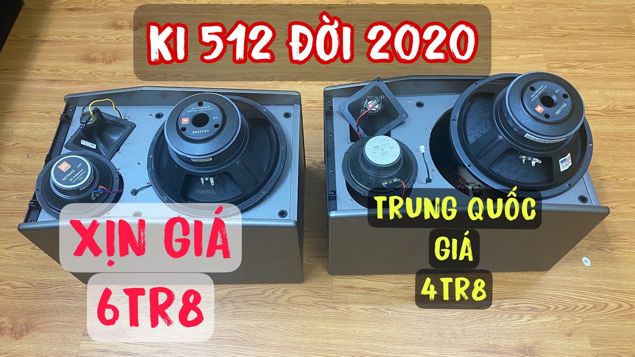 CÁCH PHÂN BIỆT LOA KI 512 ĐỜI 2020 XỊN VÀ TRUNG QUỐC LH 0366 417 927