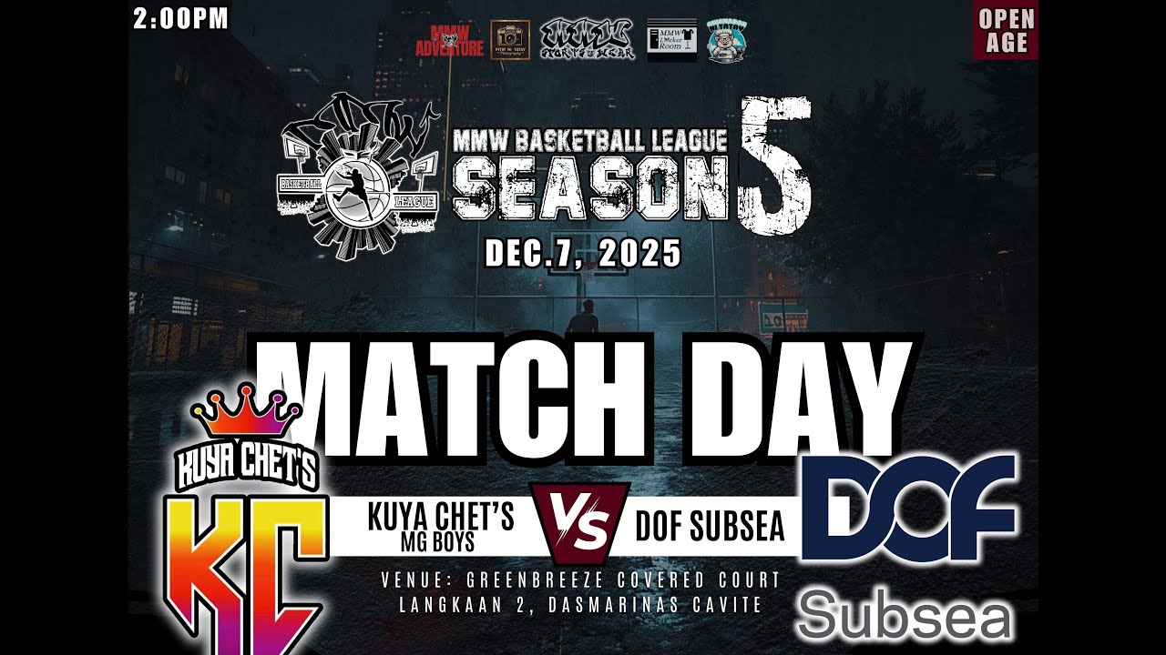 KUYA CHET'S MG BOYS VS DOF SUBSEA - MMWBL S5 Day 2 Game 3 - OPENAGE DIV