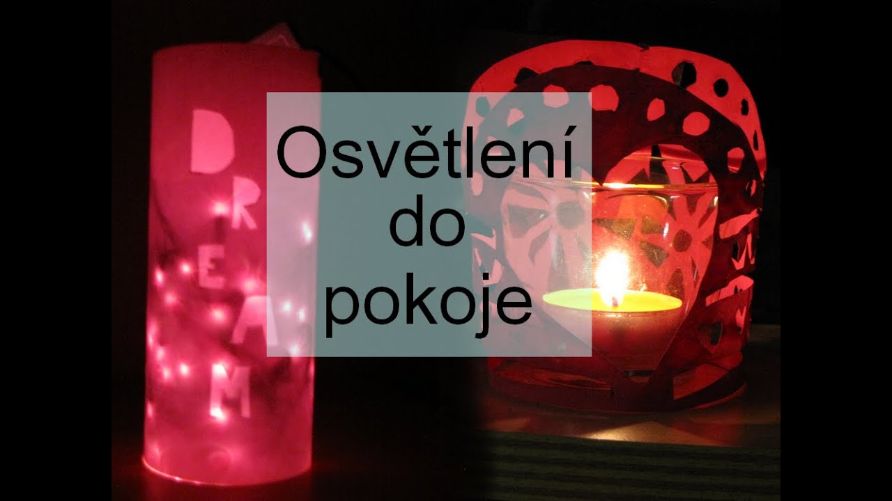 Vyrob si s&aacute;m- Osvětlen&iacute; do pokoje