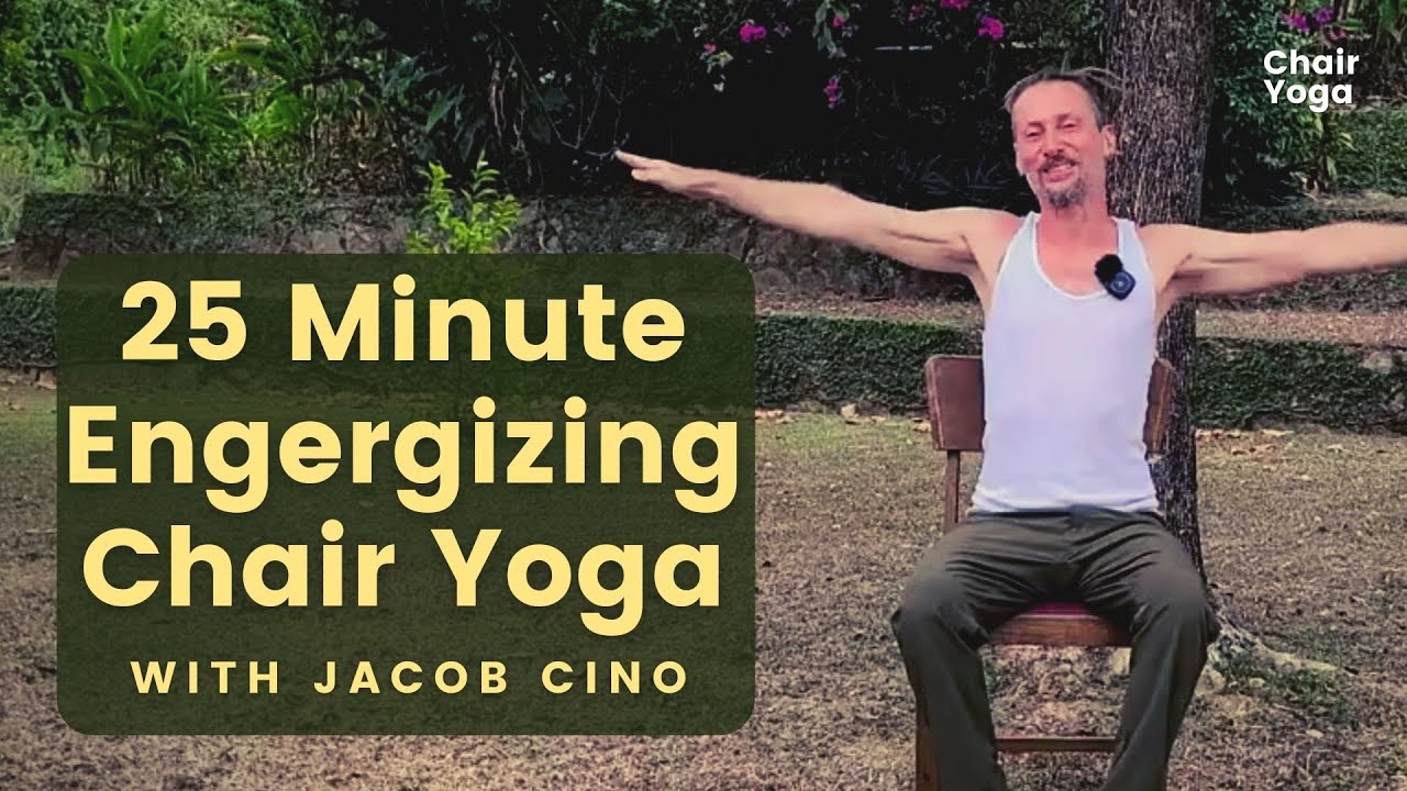25 Minute Energizing Chair Yoga class with Jacob Cino , All level Chair Exercises with Jacob Cino