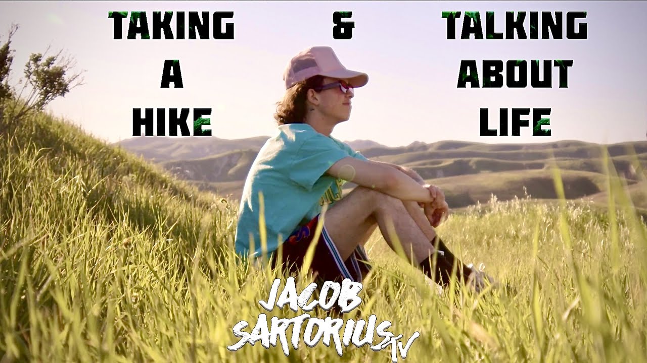 TAKING A HIKE & TALKING ABOUT LIFE | Jacob Sartorius