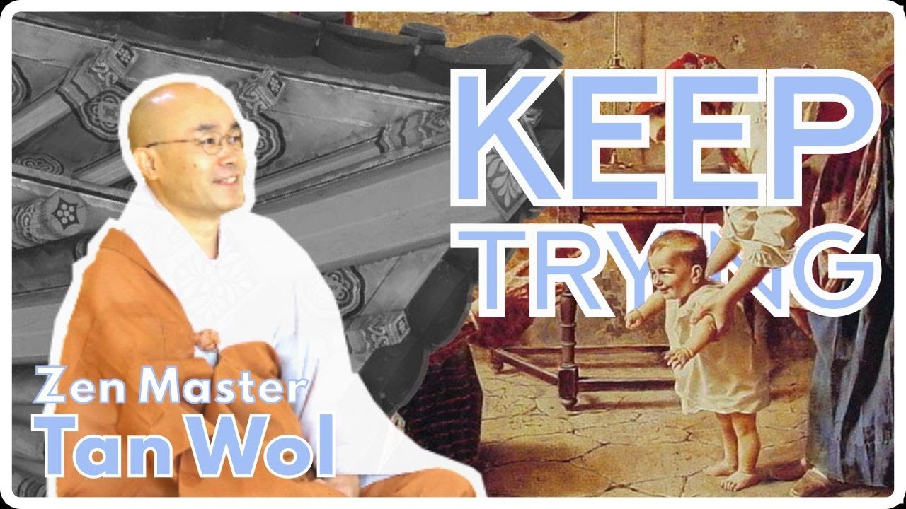 Fear of Disruption and Doubt in Practice  |  Zen Master Tan Wol  |  FEBRUARY 2025