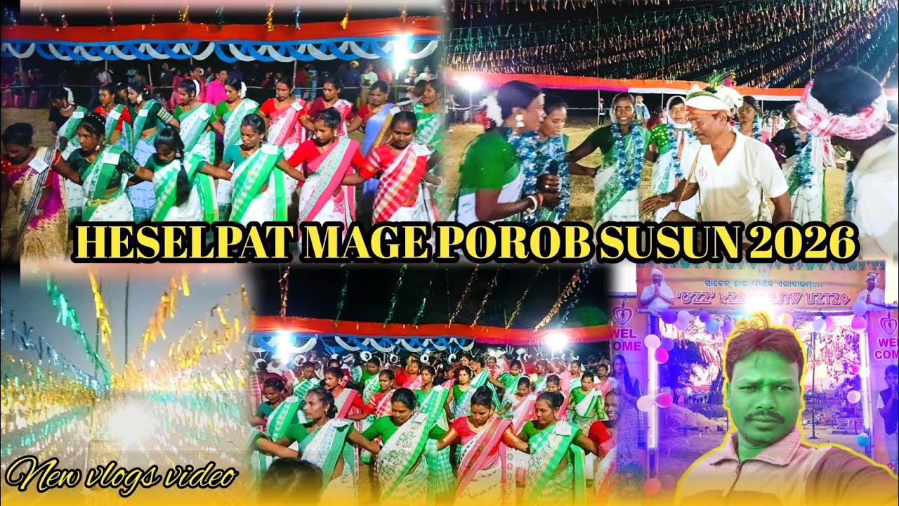 HESELPAT MAGE POROB HO SUSUN 2026//Jamda block mayurbhanja New  vlogs video //@jola kola official 