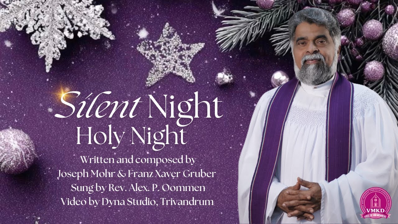 Silent Night | Traditional Christmas Carol | ft. Rev. Alex P Oommen | VMKD