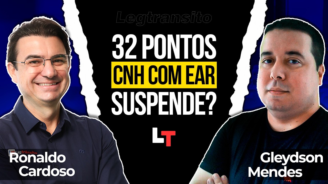 32 Pontos na CNH com EAR: Em Que Situação Há Suspensão? #legtransito #ronaldocardoso