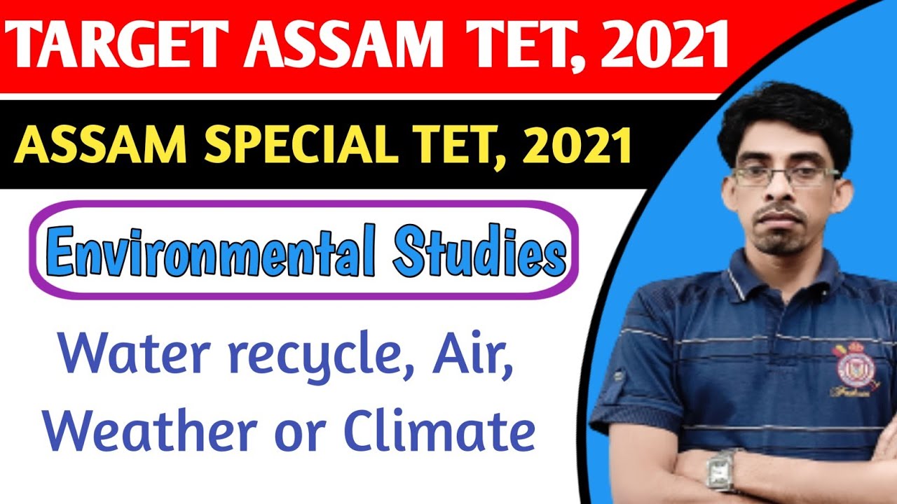 Environmental Studies | Assam TET | Water cycle | Climate or Weather | Winds @EDUCATOPLUS