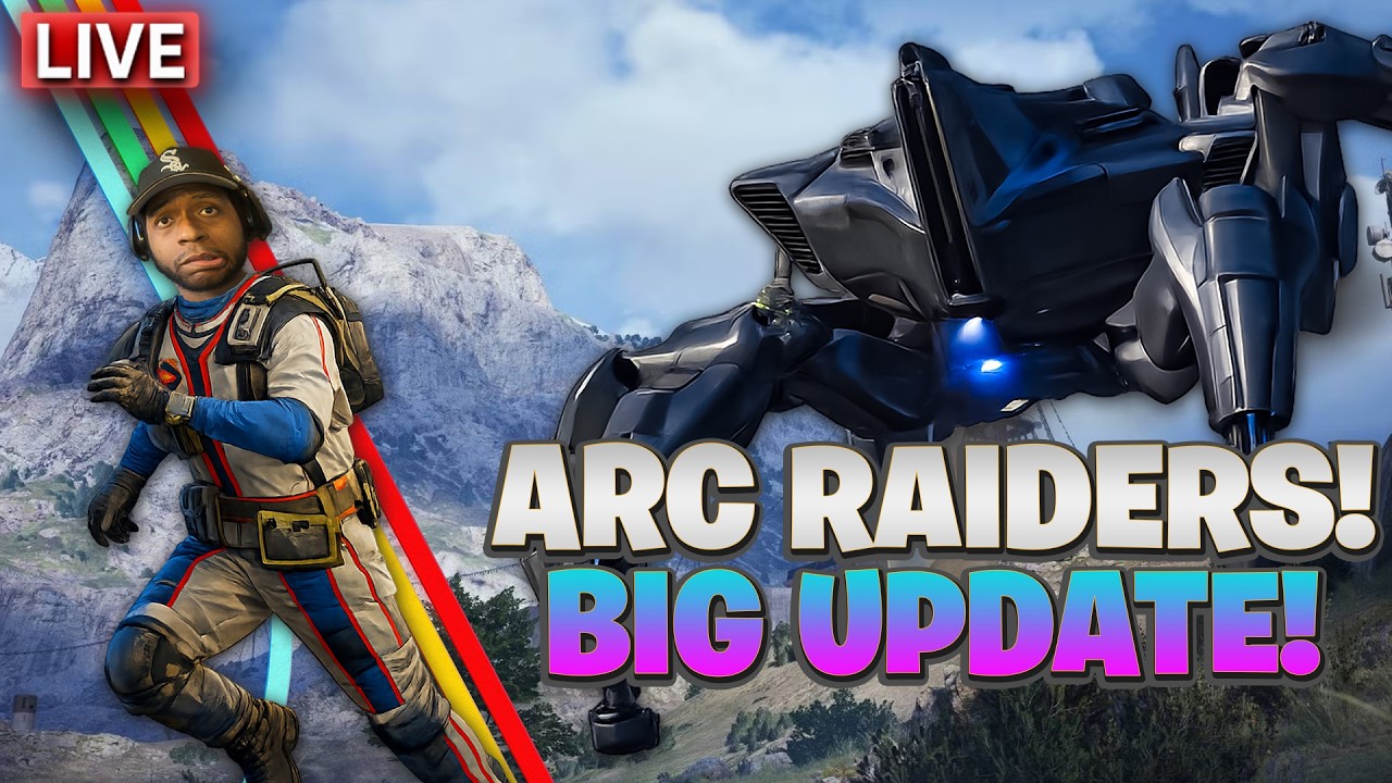 🛡️ARC RAIDER UPDATE LIVE STREAM! TAKING ALL THE GOOP! 😂