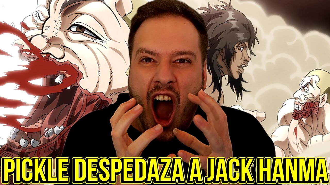 PICKLE DESPEDAZA A JACK HANMA | REACCIÓN A BAKI HANMA POR PRIMERA VEZ (21-22-26)