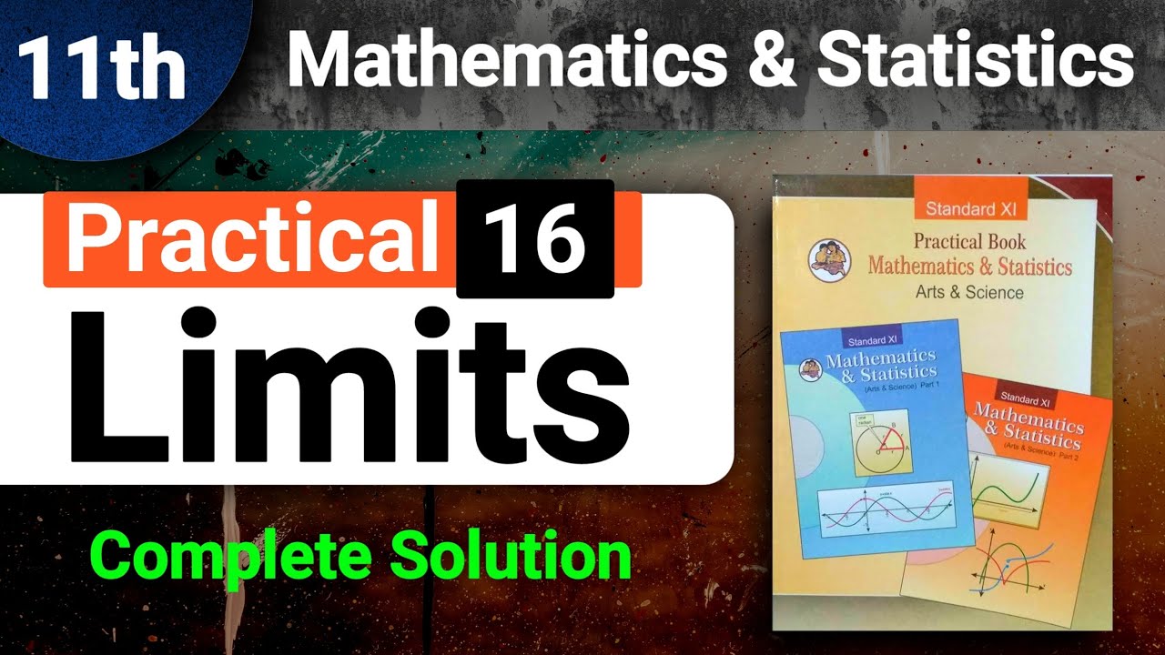 class 11 maths practical 16 Limits - 11th math practical book - Limits class 11