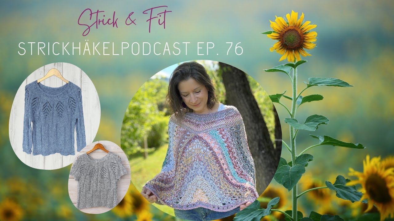 Strickpodcast Ep. 76 | PONCHILLOVER | Malibu | Sabela | stricken & h&auml;keln