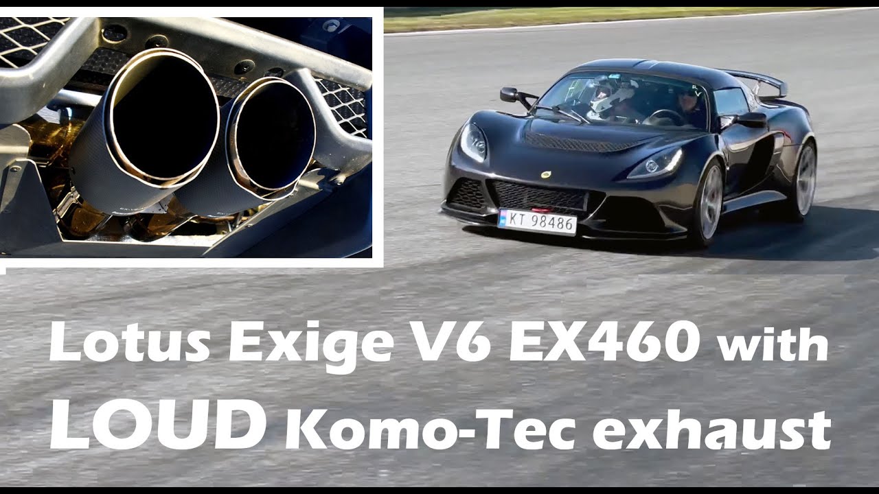 Best V6 engine sound ever? Lotus Exige V6 EX460