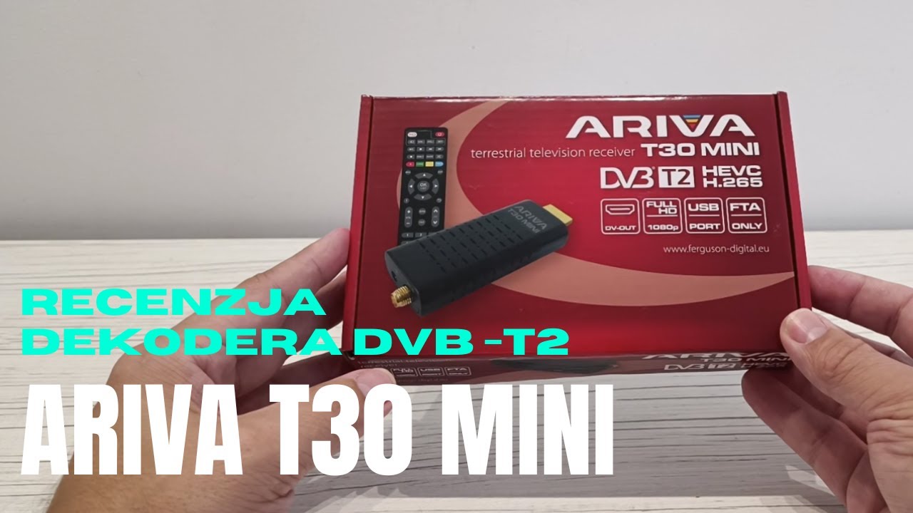 Dekoder ARIVA T30 MINI  - recenzja tunera DVB-T2  H.265 HEVC