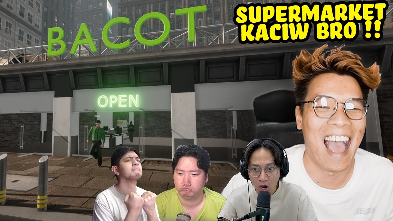 BEGINI JADINYA KALO TIM KACIW BIKIN BISNIS BARENG - Supermarket Together Indonesia