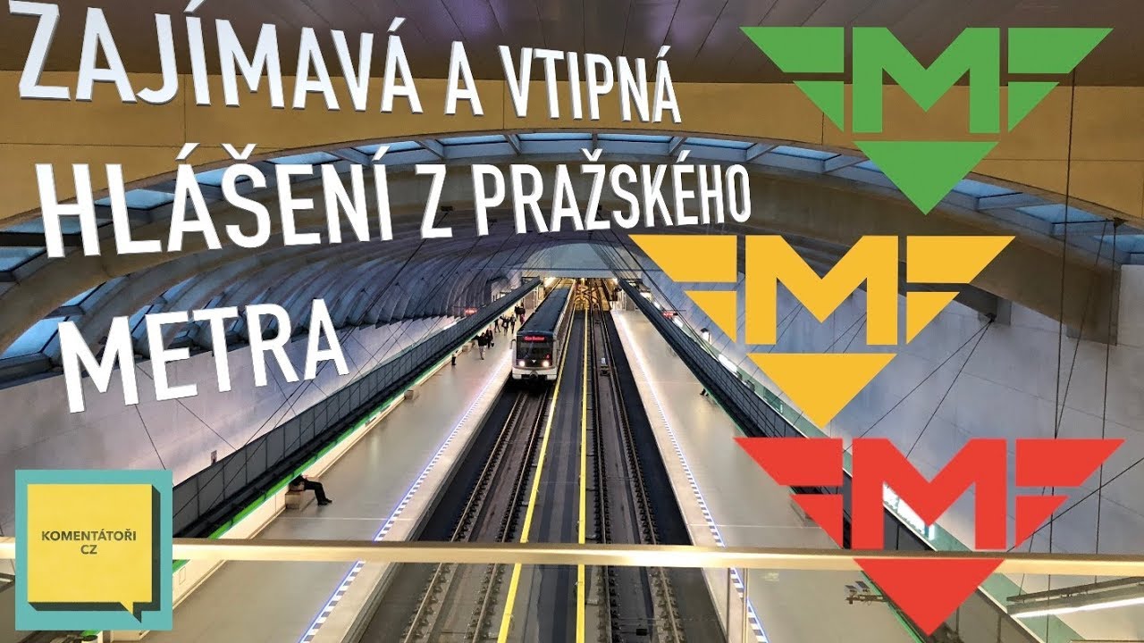 ZAJÍMAVÁ A VTIPNÁ HLÁŠENÍ Z PRAŽSKÉHO METRA | KOMENTÁTOŘI CZ