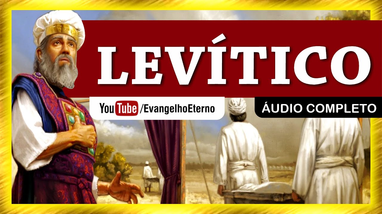 LEVÍTICO 📜 Livro da Bíblia Completo (A Lei de Deus) Vayikra