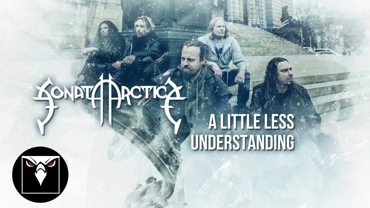 SONATA ARCTICA - A Little Less Understanding (Official Lyric Video)