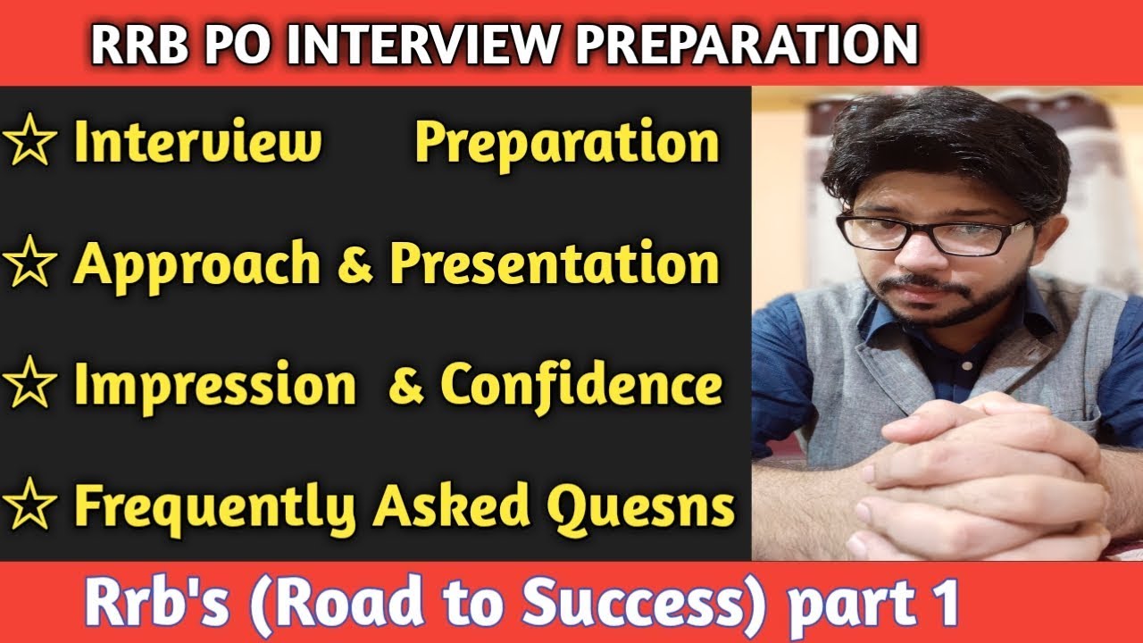 Rrb p.o. Interview preparation ( Road to Success ) part 1