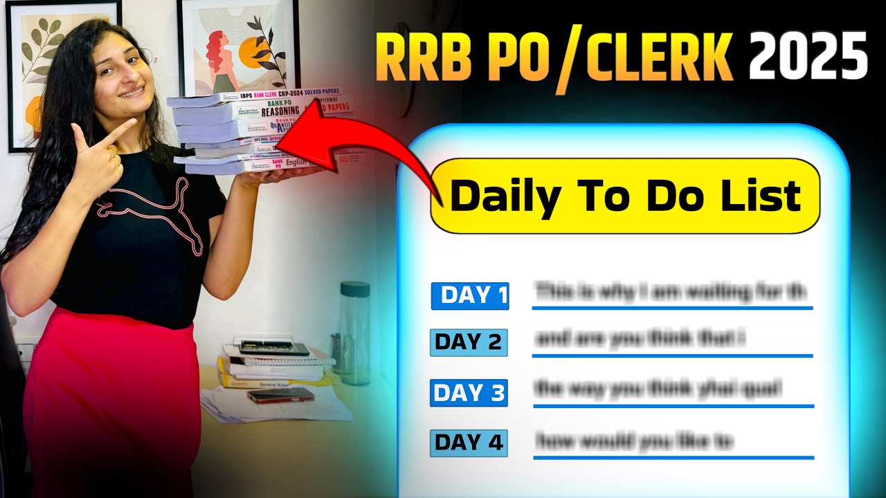 RRB PO/CLERK 2025- Daily To-Do List ✅| BEGINNER & REPEATERS| SURE SHOT SELECTION 💯 by Karishma Singh