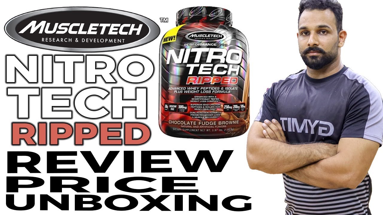 Muscle Tech Nitro Tech Ripped Honest Detail Review, Nutrition fact, Price URDU/HINDI GYMIT