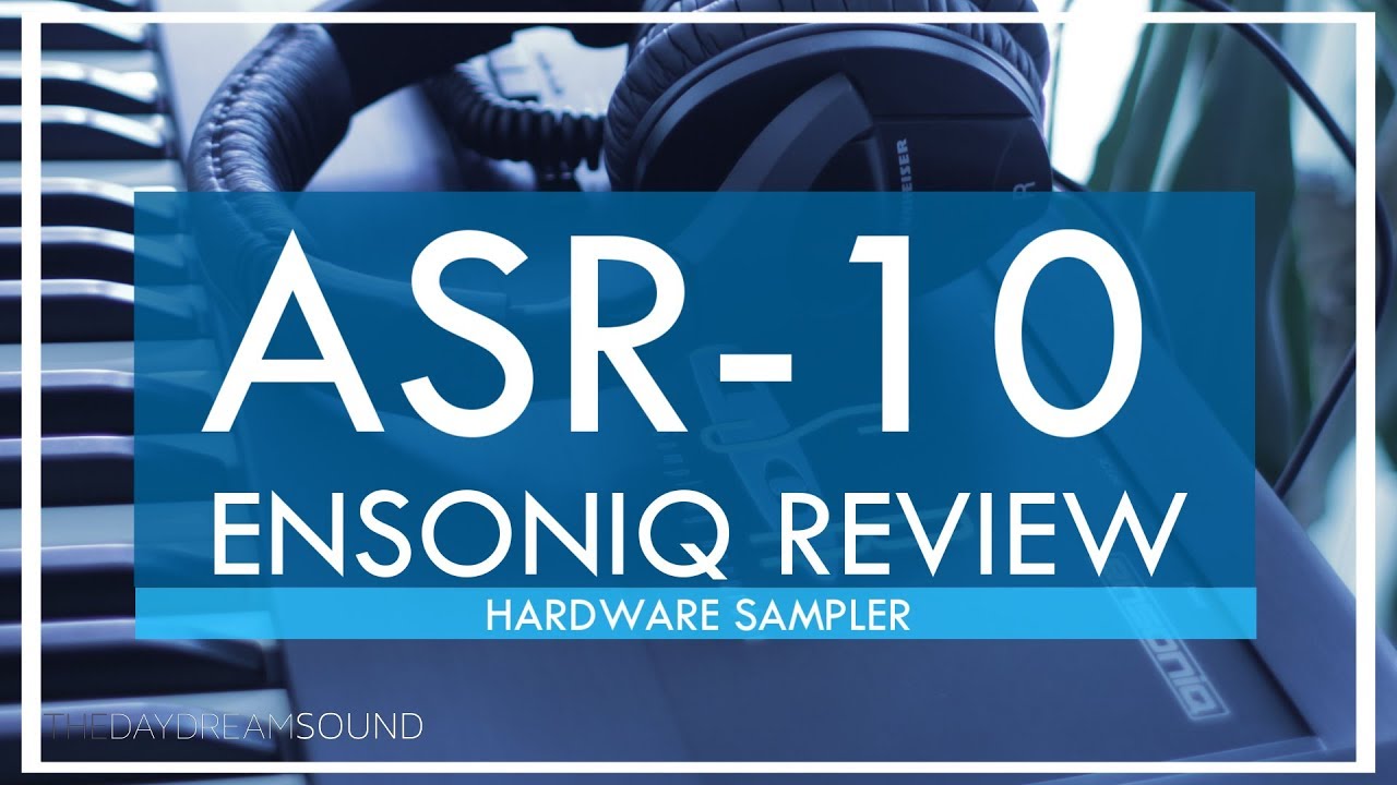 ASR-10 Sampler Review by Ensoniq - Advanced Sampling Recorder