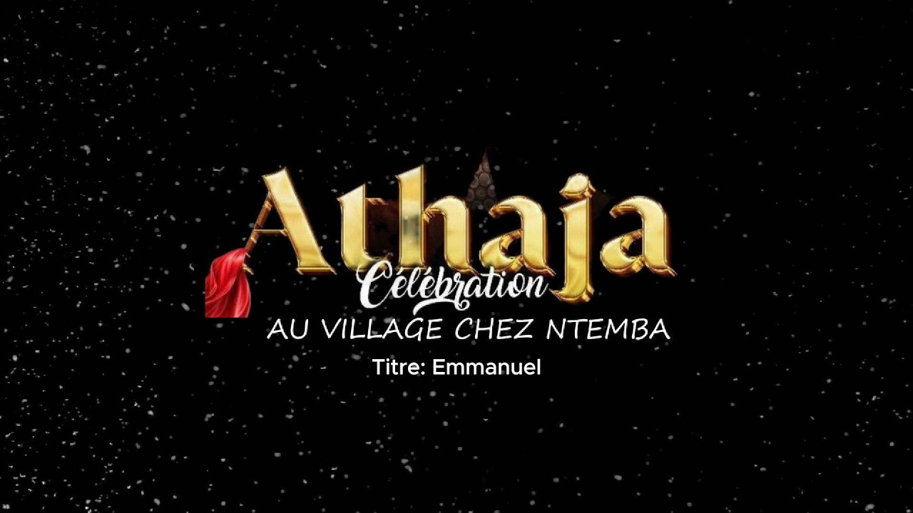 EMMANUEL (Célébration ATHAJA Kinshasa)