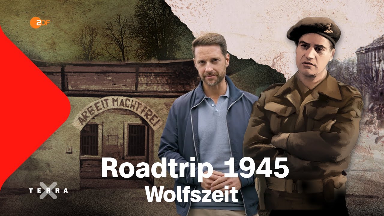 Roadtrip 1945 | Folge 3: Wolfszeit | Terra X