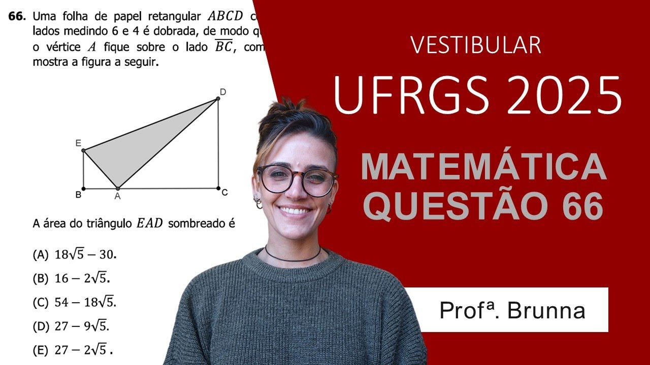 Resolução Matemática UFRGS 2025 - Questão 66