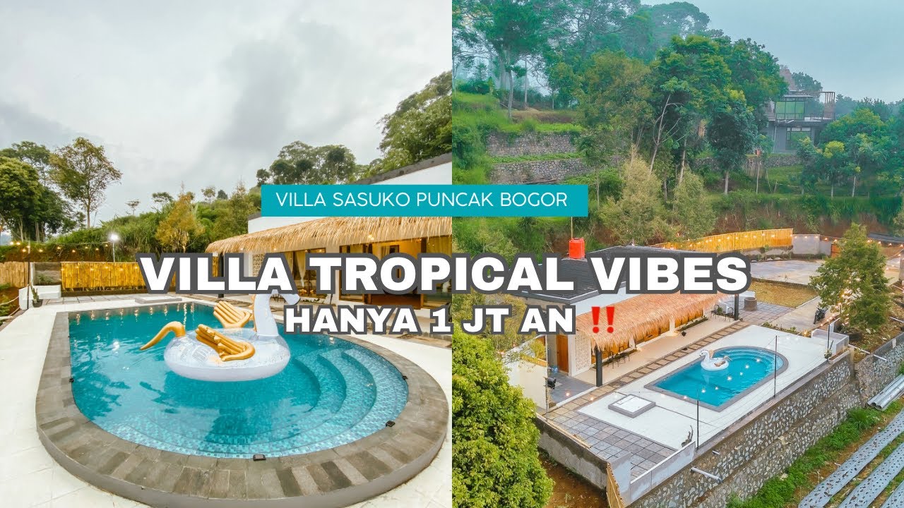 Villa Sasuko | Villa ala Tropical ini Ternyata di Bogor ‼️