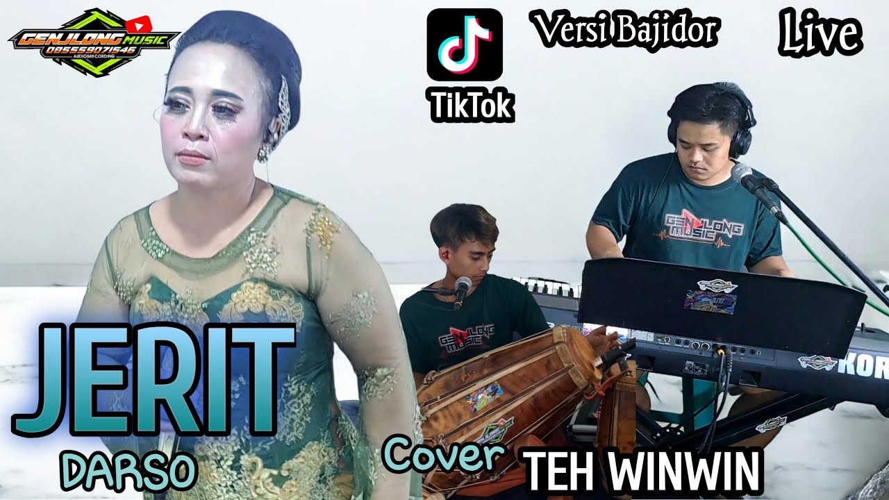 JERIT (Darso) Cover Teh Winwin - Versi Bajidor(Genjlong music)