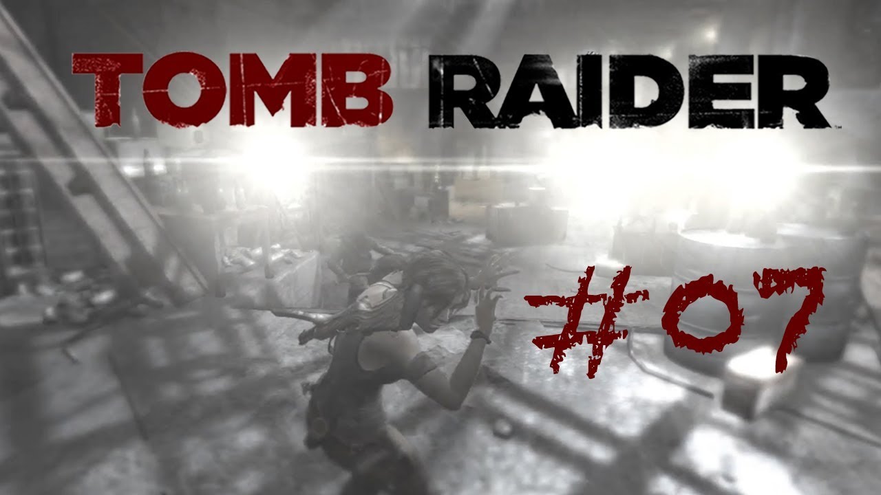 Tomb Raider (2013) GamePlay | Mission 07 | Find The Bunker