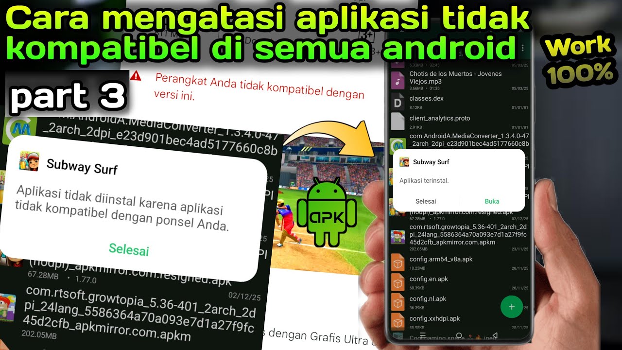Part 3 !! Cara mengatasi aplikasi tidak kompatibel disemua android 