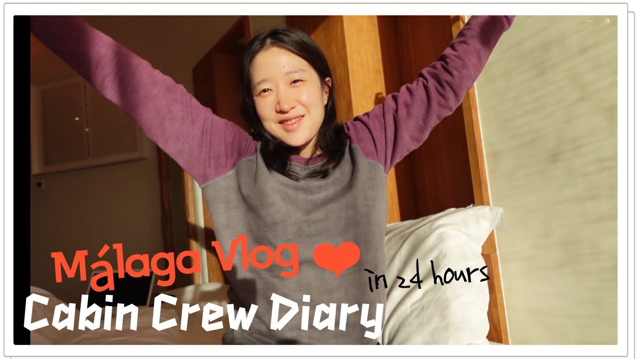 Cabin crew diary for Malaga city in Spain for 24 hours !!!!