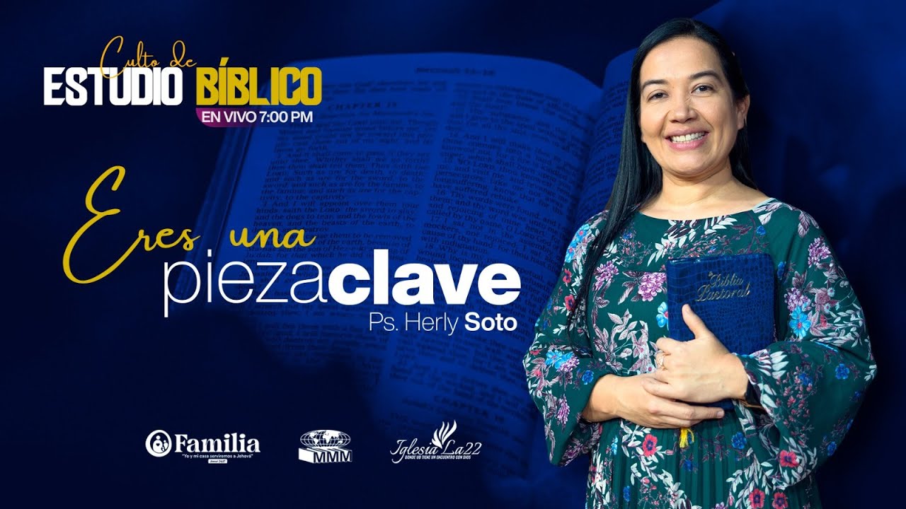 Iglesia La 22 | Culto de Enseñanza | Eres una pieza clave - Pra Herly Soto