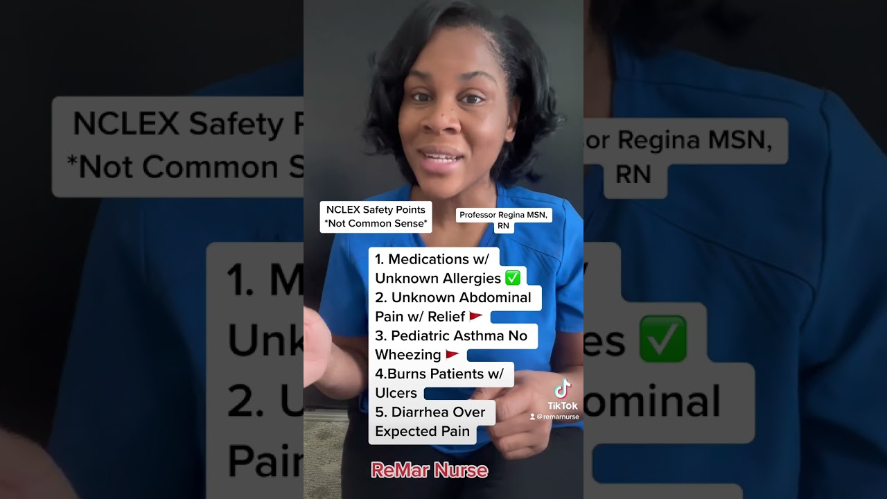 NCLEX Safety Points *Not Common Sense