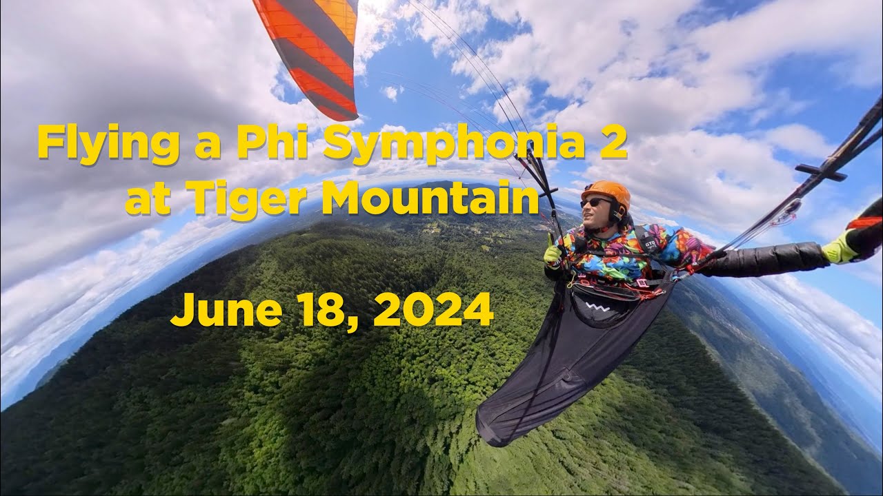 Flying a Phi Symphonia 2 on a beautiful day at Tiger Mountain June 18 2024