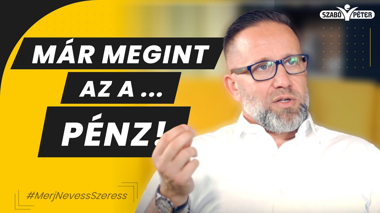 Már megint az a ... pénz!